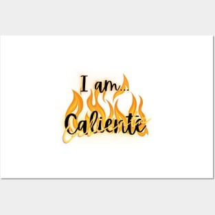 I am... Caliente, Spanish, Espanol, Posters and Art